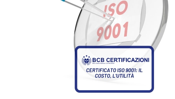 Certificato iso 9001: il costo, l'utilità